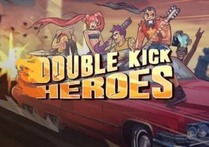 Double Kick Heroes