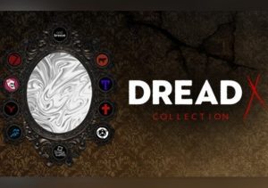 Dread X Collection