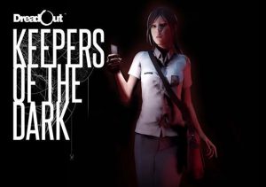 DreadOut Keepers of The Dark