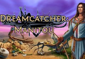 Dream Catcher Chronicles Manitou
