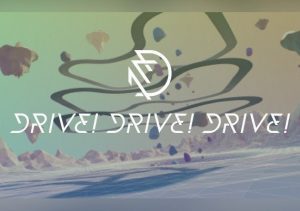 Drive!Drive!Drive!