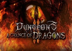 Dungeons 2 A Chance Of Dragons