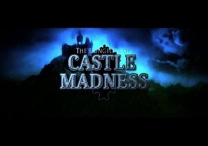 Dungeons of Castle Madness