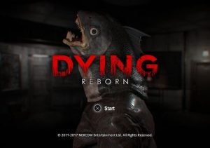DYING Reborn