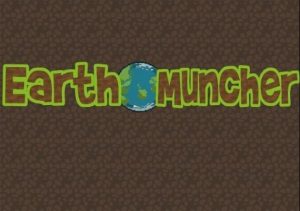 Earth Muncher