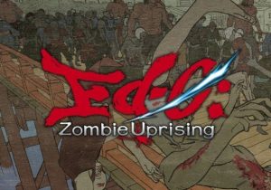 Ed-0 Zombie Uprising