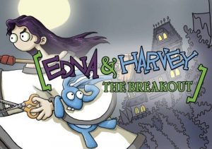 Edna & Harvey The Breakout