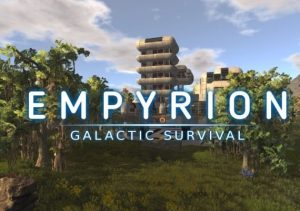Empyrion Galactic Survival