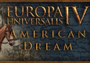 Europa Universalis 4 American Dream
