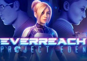 Everreach Project Eden