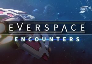 EVERSPACE - Encounters