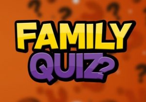 Family Quiz