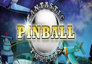 Fantastic Pinball Thrills