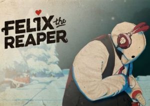 Felix The Reaper