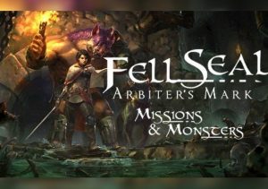 Fell Seal Arbiter's Mark Missions & Monsters