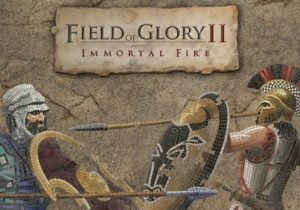 Field of Glory 2 Immortal Fire