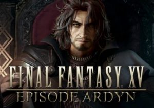 FINAL FANTASY XV EPISODE ARDYN