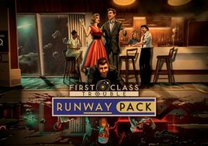 First Class Trouble Runway Pack