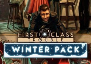 First Class Trouble Winter Pack