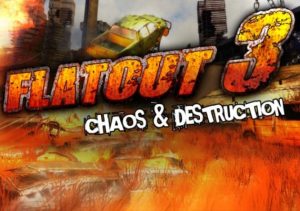 Flatout 3 Chaos & Destruction
