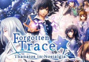 Forgotten Trace Thanatos In Nostalgia