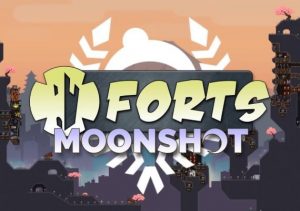 Forts Moonshot