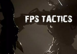 FPS Tactics