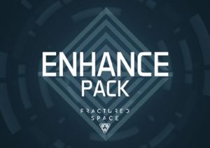 Fractured Space Enhance Pack