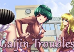 Gaijin Troubles