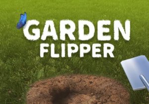 Garden Flipper