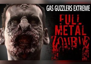 Gas Guzzlers Extreme Full Metal Zombie