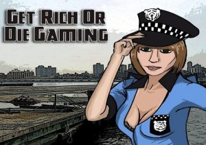 Get Rich or Die Gaming