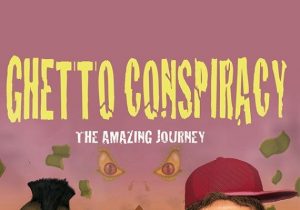 Ghetto Conspiracy