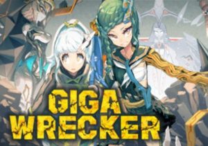 GIGA WRECKER
