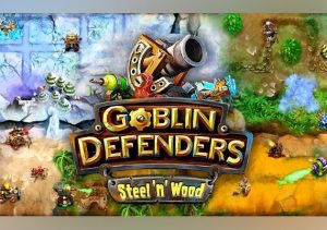 Goblin Defenders Steel N Wood