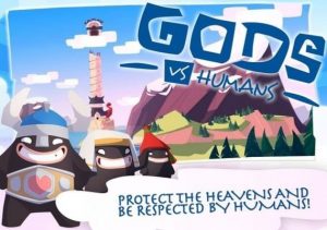 Gods vs. Humans