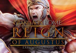 Grand Ages Rome Reign of Augustus