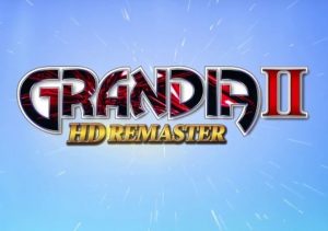GRANDIA 2 HD Remaster