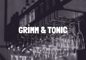Grimm & Tonic