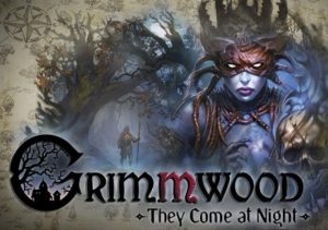 Grimmwood They Come at Night