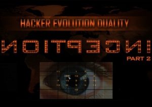 Hacker Evolution Duality Inception Part 2