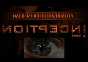 Hacker Evolution Duality Inception Part 3