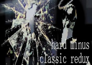 Hard Minus Classic Redux