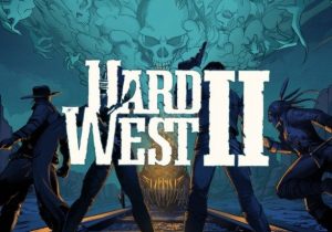 Hard West 2