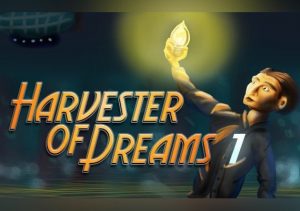 Harvester of Dreams Episode 1