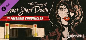 Wolfenstein 2 The New Colossus Episode 2 The Diaries of Agent Silent Death