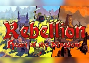 Heart Of The Kingdom Rebellion