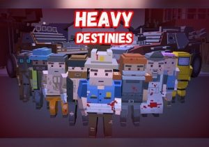 Heavy Destinies