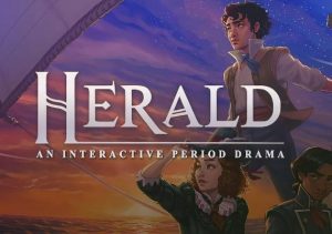 Herald An Interactive Period Drama Book 1 & 2