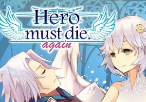 Hero must die again